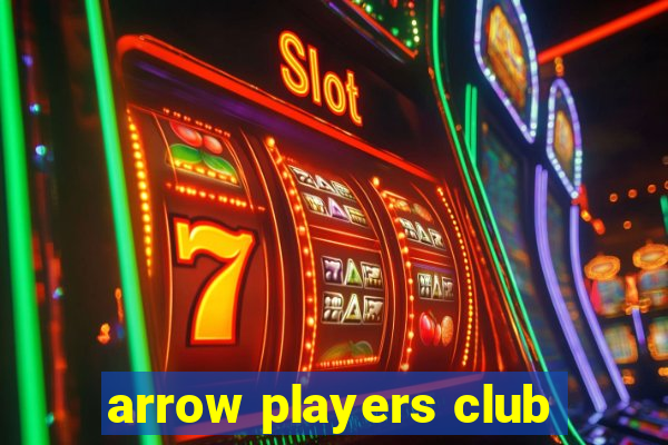 arrow players club